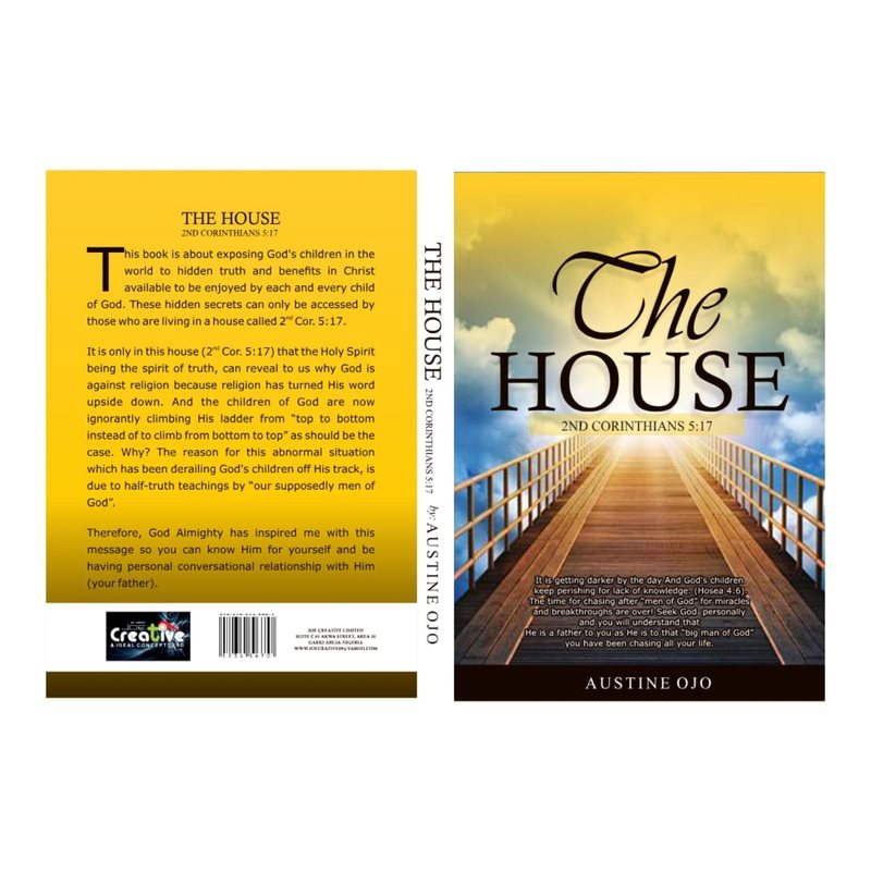 Front, spine and back cover of The House by Austine Ojo